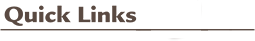 Quick Links Quick Links